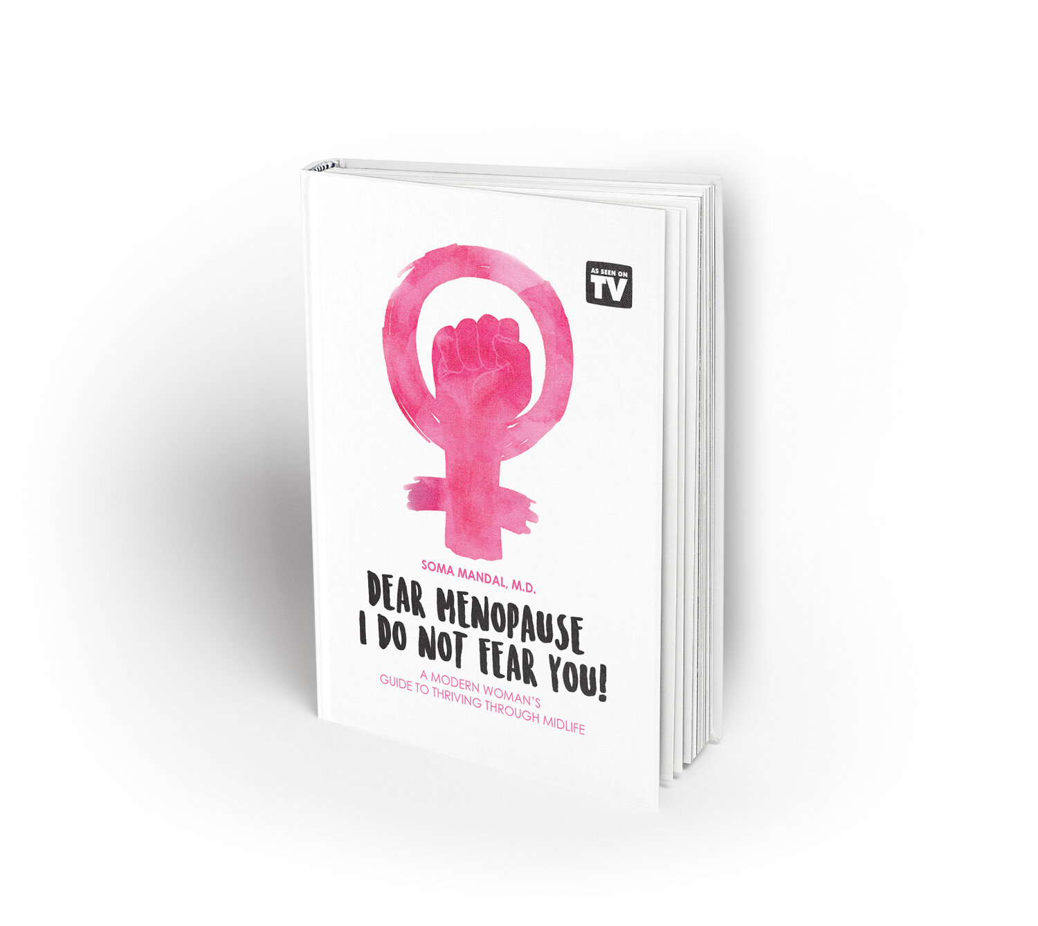Dear Menopause, I Do Not Fear You! book cover